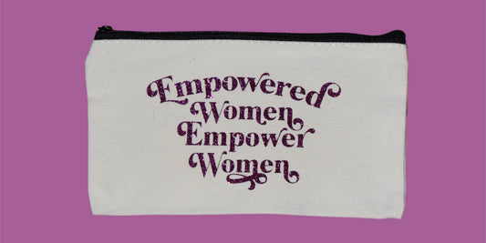 Empowered Women Zip Pouch